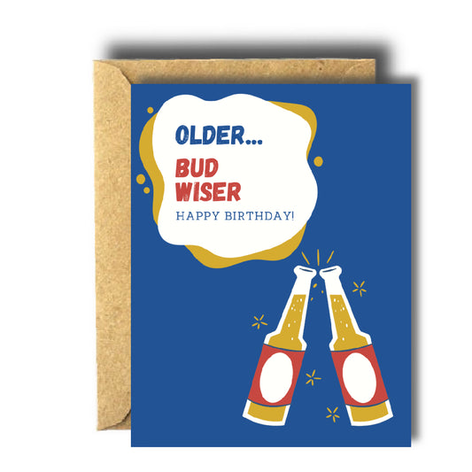 Older Bud Wiser Birthday Card