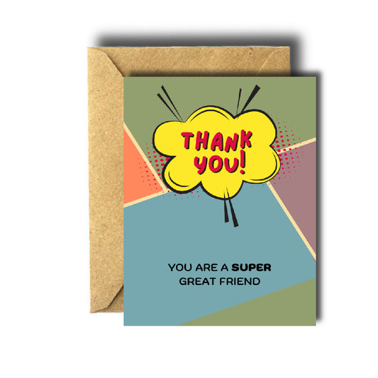 Thank you Super Friend Card