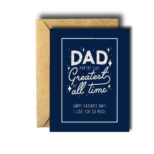 Greatest Dad Father’s Day Card